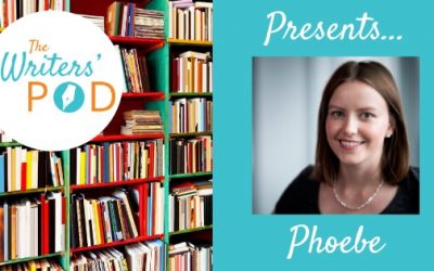 The Writers’ Pod Presents… Phoebe on publishing, writing and books.
